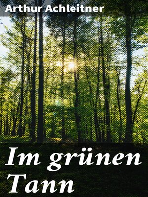 cover image of Im grünen Tann